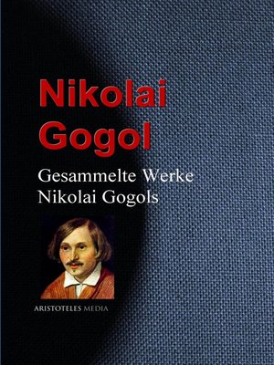 cover image of Gesammelte Werke Nikolai Gogols